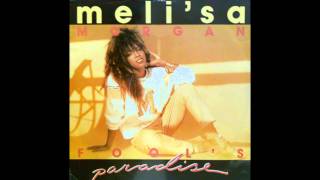 Melisa Morgan  Fools Paradise [upl. by Joshia]