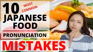 10 Japanese Food Names You DIDNT KNOW You were Pronouncing WRONG  外国人が発音を間違えやすい日本食10選 [upl. by Lyrahs421]