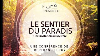 CONFERENCE LE SENTIER 15  Bertrand LEROY  Centre HUMA [upl. by Grenier]