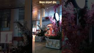 Mopainternational airport goa beautiful trending song viralshort goa [upl. by Codd]