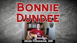 Bonnie Dundee [upl. by Shirlie]