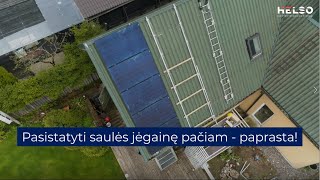 Pasistatyk saulės elektrinę pats su HELSO [upl. by Ayotas]