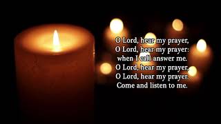 O Lord Hear My Prayer and Intercessions [upl. by Clea]