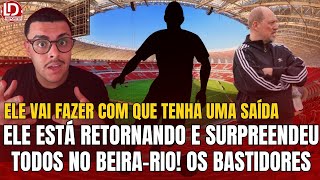 🚨 INTER TEM RETORNO SUPER INESPERADO E TODOS SE SURPREENDEM NO BEIRARIO  VAI FAZER QUE TENHA SAÍDA [upl. by Zemaj486]