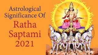 Astrology Significance Of Ratha Saptami 2021 [upl. by Romain]