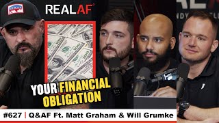 How You Getting Rich Can Save The Country Ft Matt Graham amp Will Grumke  Ep 627 QampAF [upl. by Ruelle]