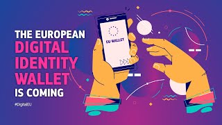 The European Digital Identity Wallet is coming [upl. by Sallie]