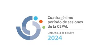 Cuadragésimo período de sesiones de la CEPAL  Día 2 Mesas 1 y 2 Seminario de Alto Nivel [upl. by Coleville]