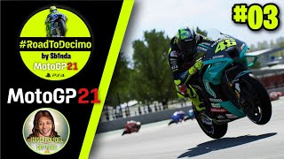 GUADAGNIAMO SU ZARCO  RoadToDecimo MotoGP 21 Valentino Rossi Gameplay 03 [upl. by Eillehs646]