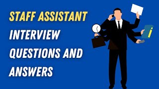 Staff Assistant Interview Questions And Answers [upl. by Gorges]