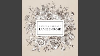 La Vie En Rose [upl. by Stannfield354]