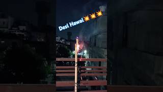 Desi Hawai 🎇🎇🎇shortsfeed crackers diwali shorts ytshorts diwalispecial shortsviral video [upl. by Arayt]