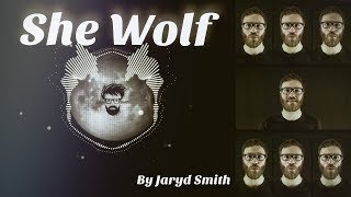 Jaryd Smith  Original  She Wolf [upl. by Sidonia]