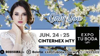 Expo tu Boda Monterrey 24 y 25 de Junio en Cintermex [upl. by Amron703]