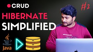 4 Must Know Hibernate operations CRUD  Design A singleton SessionFactory Java Hibernate Framework [upl. by Esidnac]