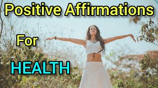 Positive Affirmations For Health  Affirmations For Health In Hindi  Powerful Affirmations [upl. by Fridlund]