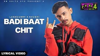 Victory Anthem  Kushi X Lushcurry Lyrics  Badi Baat Chit Industry Ke Logo Se  New Song 2024 [upl. by Leonelle]