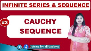 Cauchy Sequence with example  Infinite Sequence amp Series  Part  3 [upl. by Gide]