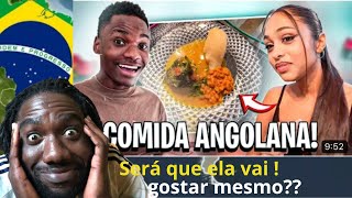 Africano reage ELA provou COMIDA ANGOLA pela PRIMEIRA VEZnão gostou [upl. by Anirdua]