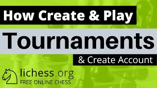 How to Create amp Play lichess Tournament  lichessorg  lichess [upl. by Roselyn]