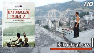 Kitustrailers NATURALEZA MUERTA Trailer subtitulado en español [upl. by Zielsdorf]