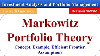 Markowitz portfolio theory Markowitz’s Theory MPT Investment Analysis and Portfolio Management [upl. by Atinek]