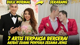 tak disangka 7 artis terpaksa gugat cerai suami karena penyuka sesama jenis [upl. by Gruchot]