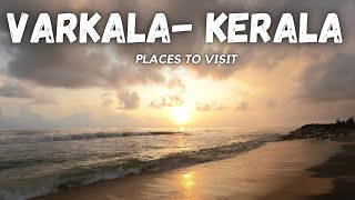 VARKALA Places to visit  KERALA VARKALA travel guide  MINI GOA varkala weekendgetaway [upl. by Chiaki829]