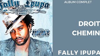 Fally Ipupa  Droit Chemin 2006  Album Complet [upl. by Rot]