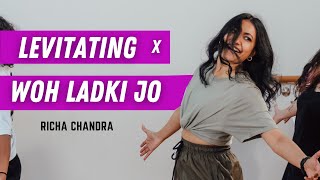 Levitating x Woh Ladki Jo  Richa Chandra Choreography [upl. by Gertruda]