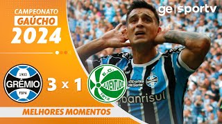 GRÊMIO 3 X 1 JUVENTUDE  MELHORES MOMENTOS  FINAL CAMPEONATO GAÚCHO  geglobo [upl. by Eirena]