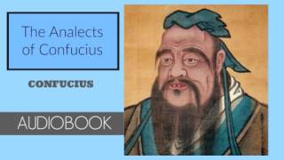 The Analects of Confucius by Confucius  Audiobook [upl. by Adiuqram]