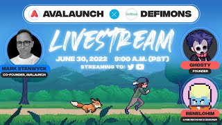 Avalaunch Presents DeFimons 🎮 Interoperable MMORPG Joins the Avalanche Ecosystem Livestream [upl. by Merton]