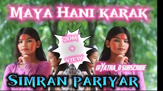 Simran pariyar new song  Hanikarak Maya  song lyrics  ft music yatra0 simran pariyar [upl. by Evette]