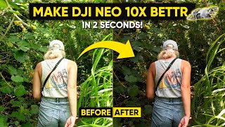 How to Make DJI Neo Videos 10x Better in 2 Seconds [upl. by Naivat]