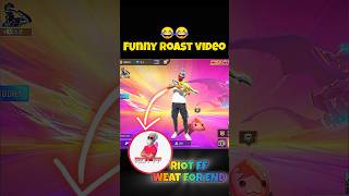 RIOT FF funny ROAST VIDEO 😂🤡 shorts roast [upl. by Adnirb]