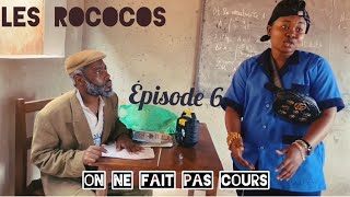 LES ROCOCOS episode 6 [upl. by Powel124]