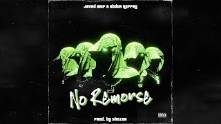 NO REMORSE  Javed Arif X Abdur Raffey  Prodby Shezar Official Audio [upl. by Grand]