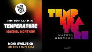 Machel Montano  Temperature Saint Pepsi Intro 2K [upl. by Ann-Marie]