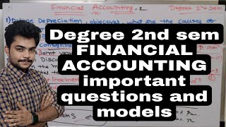 Financial Accounting degree 2nd sem important questions  How to pass financial accounting exam [upl. by Eissej]