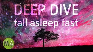 Deep Dive Fall Asleep Fast  Isochronic Tones Lowering to SubDelta [upl. by Lubbock]