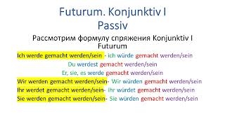 Konjunktiv 1  Futurum Passiv [upl. by Faustus]