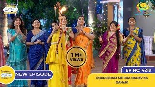 NEW Ep 4219 Gokuldham me Hua Danav Ka Dahan  Taarak Mehta Ka Ooltah Chashmah [upl. by Annadiane823]