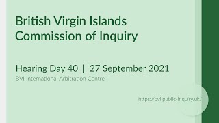 BVI Commission of Inquiry Hearing Day 40  27 September 2021 Session 1 [upl. by Pancho]