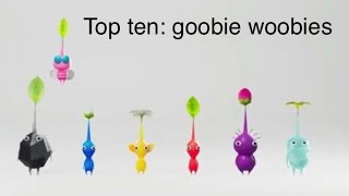 top ten goobie woobies Pikmin [upl. by Reagen]