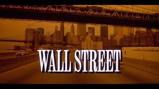 Wall Street 1987 Version 1 [upl. by Lilah]