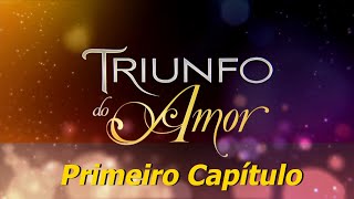 Triunfo do Amor  Capítulo 1  Estréia 16112020 [upl. by Delmar]