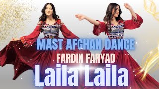 Laila Laila Laila  Fardin Faryad  Afghan Dance  Dance By Azza [upl. by Nnawtna512]