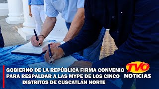 Gobierno de la República firma convenio para respaldar a las mype de Cuscatlán Norte [upl. by Keisling]