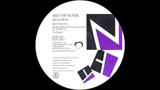 Art Of Noise  Beat Box Diversion Two 1983 [upl. by Ocihc]